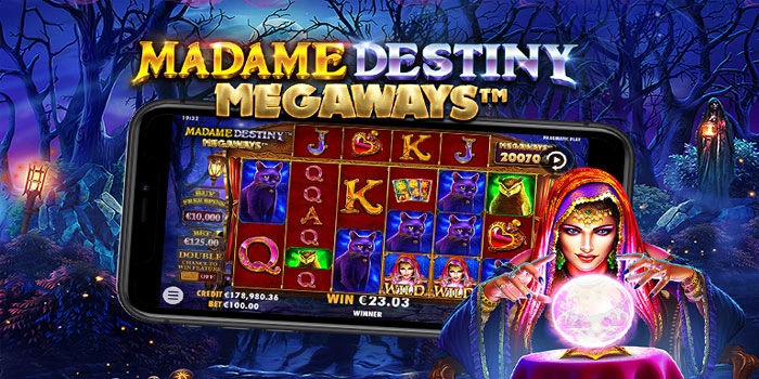 Trik Spin Slot Madame Destiny Megaways Agar Mudah Maxwin